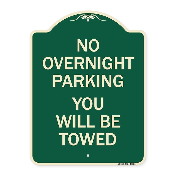 Signmission No Overnight Parking You Will Towed Heavy-Gauge Aluminum Architectural Sign, 24" x 18", G-1824-23825 A-DES-G-1824-23825 - main